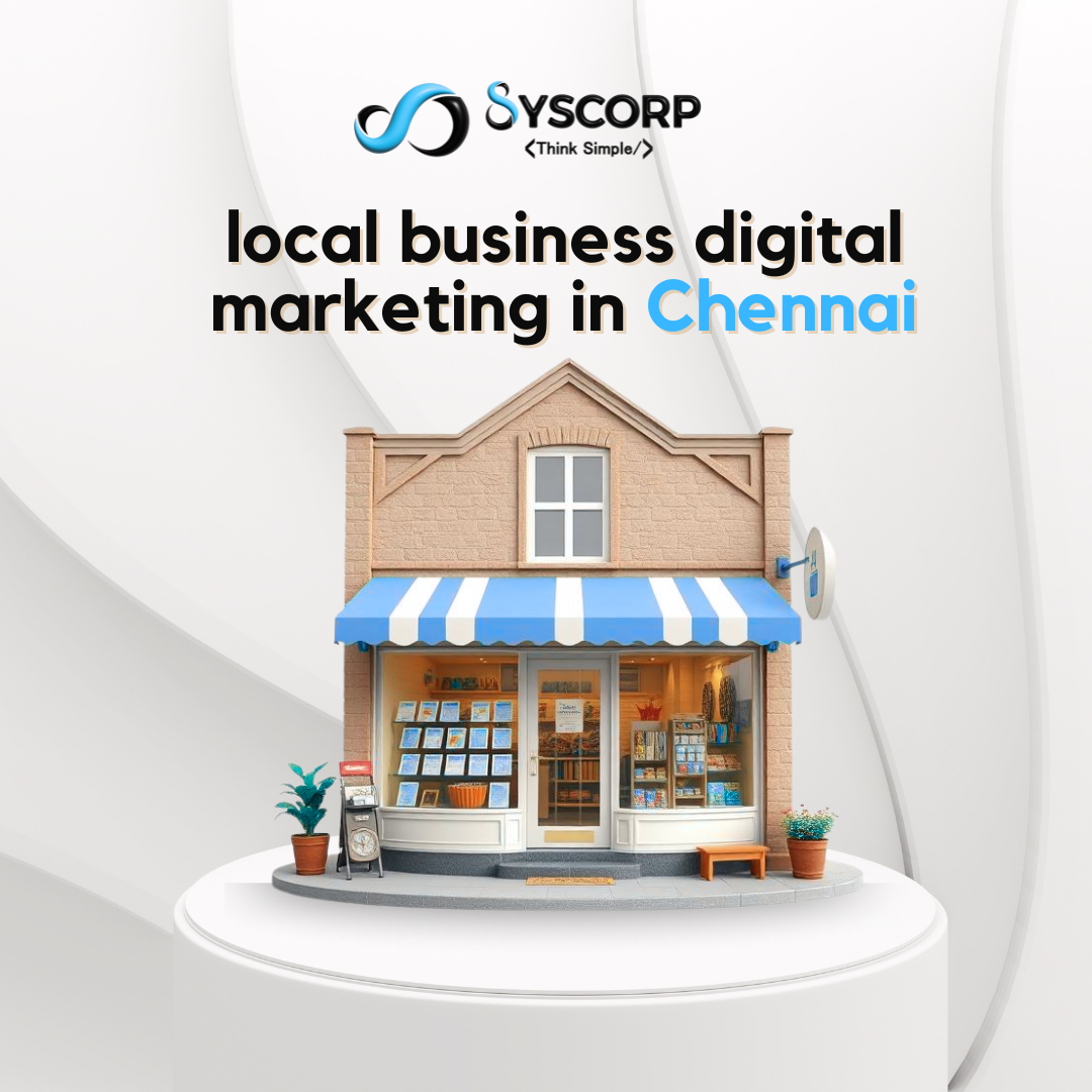 Local business digital marketing in Chennai